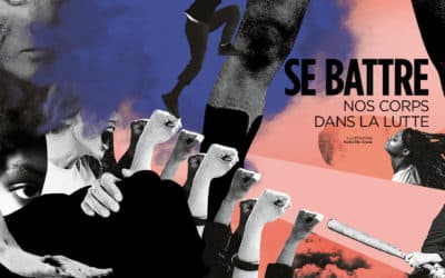 Se battre : à nos corps défendants