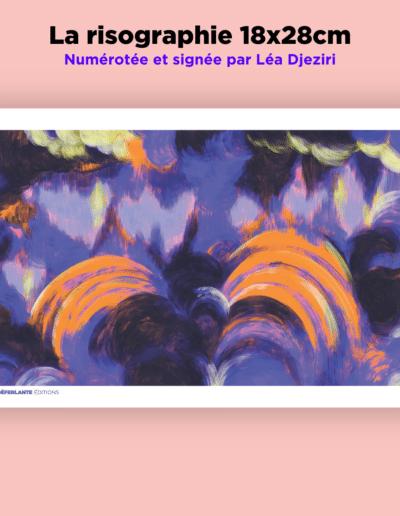Risographie signée et numérotée par Léa Djeziri