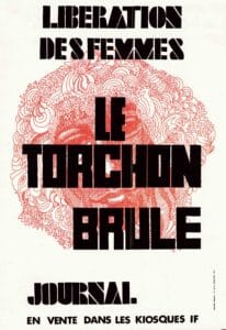 Affiche de promotion de la revue Le torchon brûle en 1971. Crédit&nbsp;: VILLE DE PARIS / BMD – COLLECTION BIBLIOTHÈQUE MARGUERITE DURAND