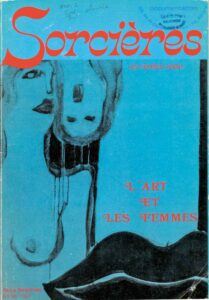 Couverture du dixième numéro de la revue écoféministe Sorcières, sorti en 1977. Elle est illustrée par la peinture Le Silence de Jeanne Socquet. Crédit&nbsp;: BIBLIOTHÈQUE MARGUERITE DURAND © ADAGP, PARIS, 2025